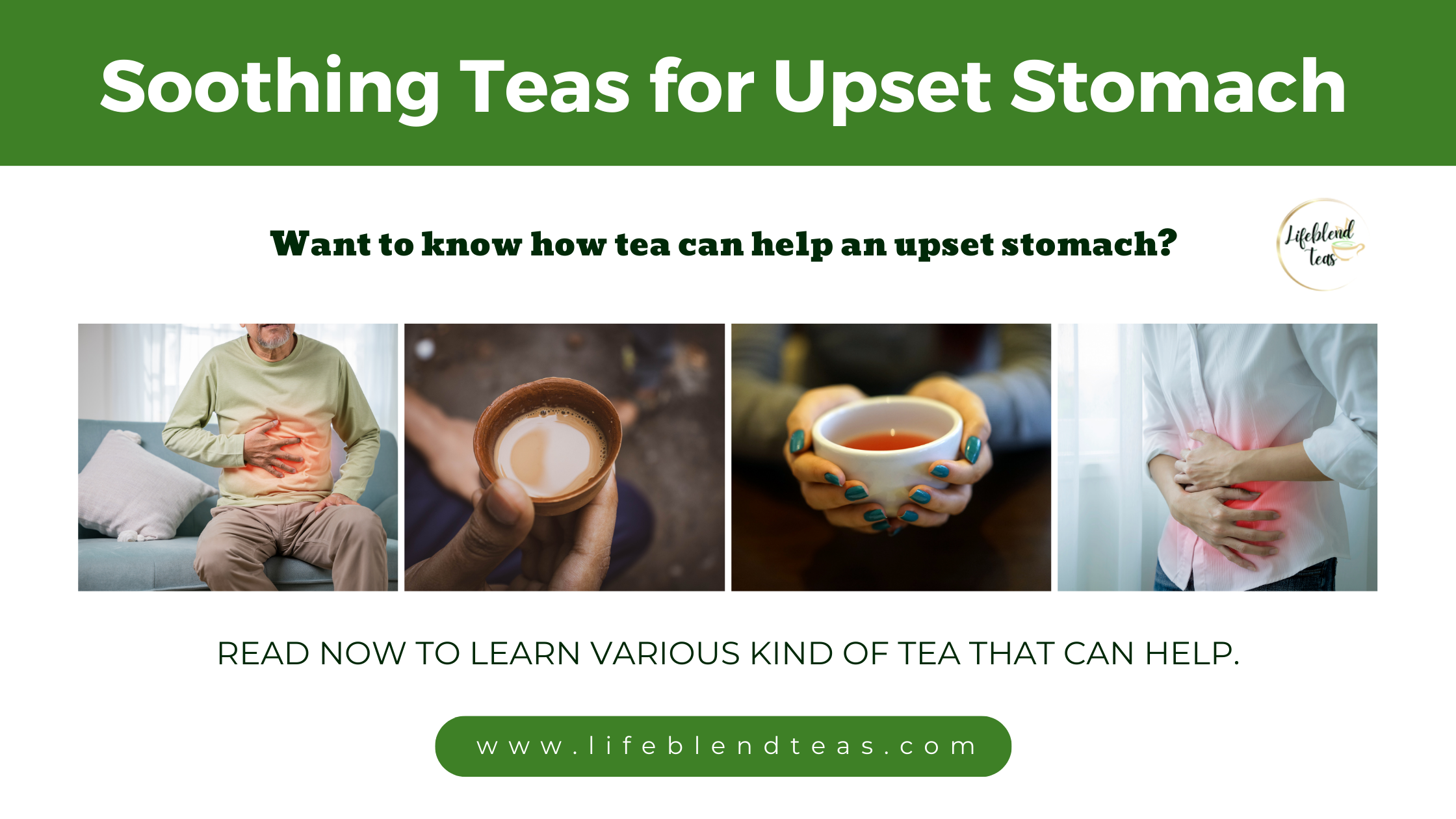 Best Soothing Teas for an Upset Stomach